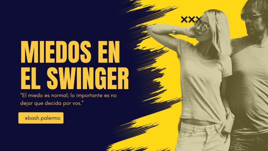 miedos en el swinger